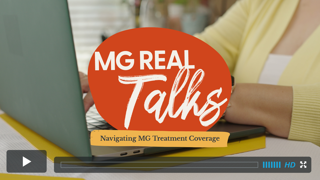 Video player showing MG Real Talks: Navigating MG Treatment Coverage